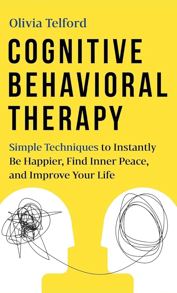 Cognitive Behavioral Therapy